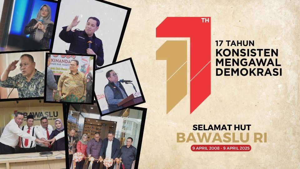 17 tahun bawaslu